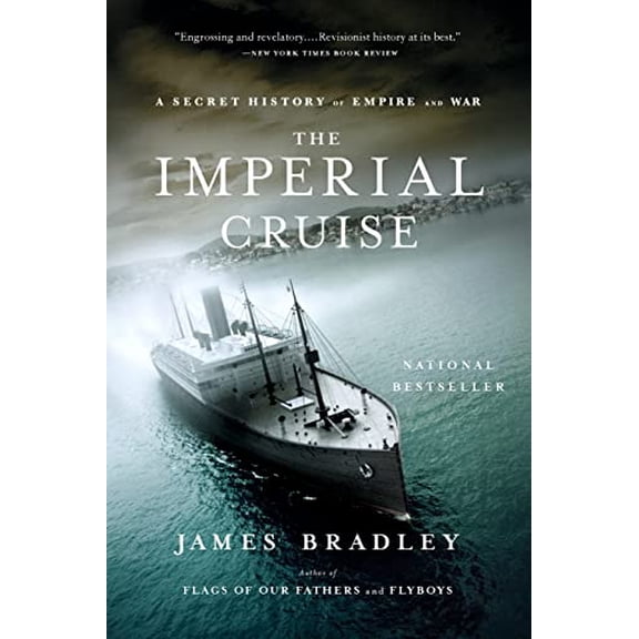 Pre-Owned Imperial Cruise: A Secret History of Empire and War (Paperback) 0316014001 9780316014007