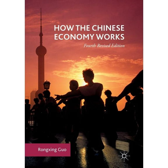 How the Chinese Economy Works, (Paperback)