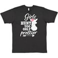 thumbnail image 3 of Inktastic Hunting Girls Hunt Too Only Prettier with Doe and Arrow T-Shirt, 3 of 5