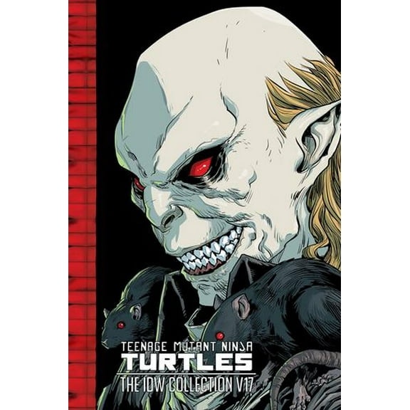 Teenage Mutant Ninja Turtles: The IDW Collection, Volume 17