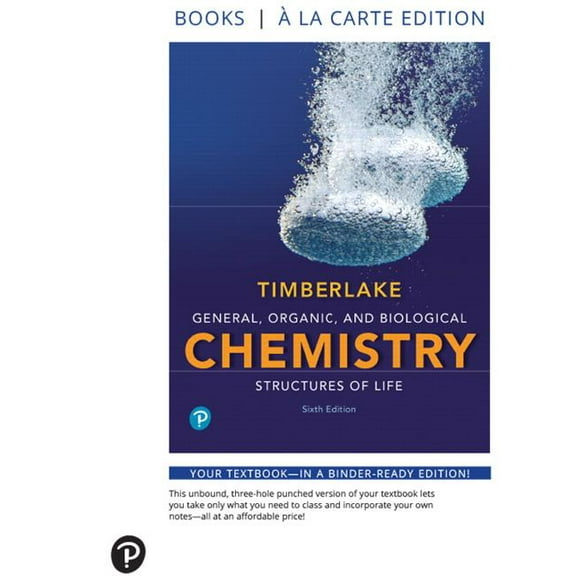 General, Organic, and Biological Chemistry: Structures of Life, (Loose Leaf)