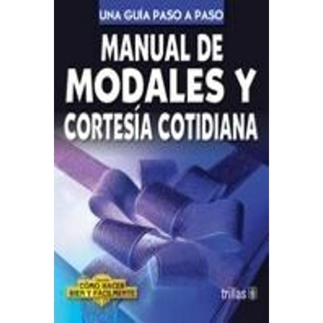 Manual De Modales Y Cortesía Cotidiana
