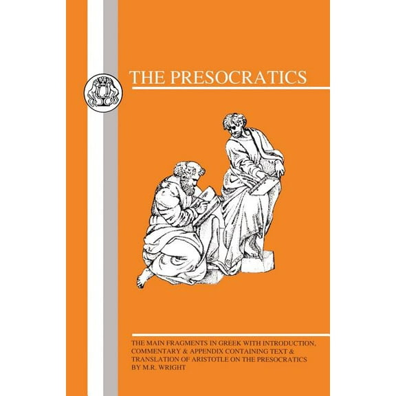 Greek Texts Presocratics: Main Fragments, (Paperback)