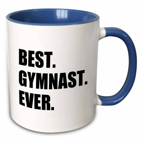 3dRose Best Gymnast Ever - fun gift for talented gymnastics athletes - text - Two Tone Blue Mug,