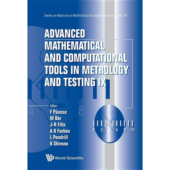 Advances in Mathematics for Applied Scie Adv Math & Comp Tool Metrol IX, Book 84, (Hardcover)