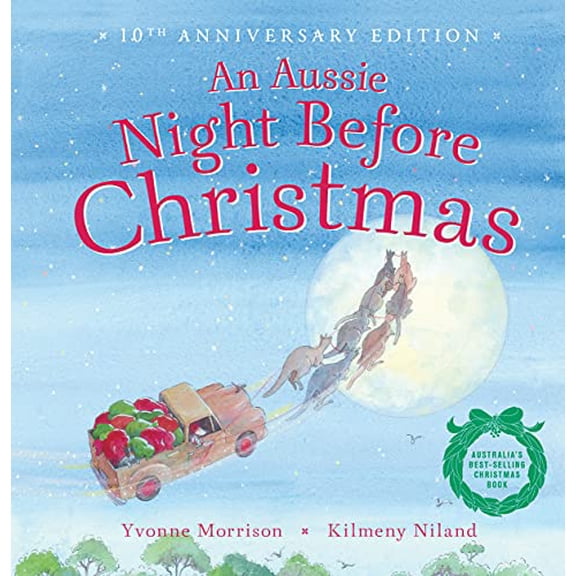 Pre-Owned An Aussie Night Before Christmas (10th Anniversary Edition) (Aussie Night Before Christmas) (Hardcover) 1760157481 9781760157487