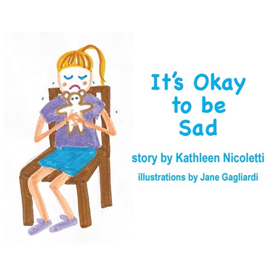 It's Okay to be Sad, (Paperback)