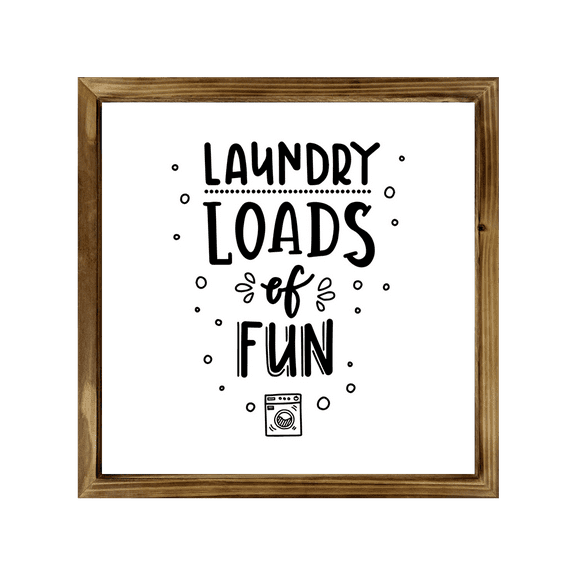 Laundry Loads Of Fun Sign 16x16 Inch, Rustic Farmhouse Decor Home Sign, Wall Decorations Living Room, Modern Farmhouse Wall Decor, Laundry Sign and Laundry Room Decor with Solid Wood Frame