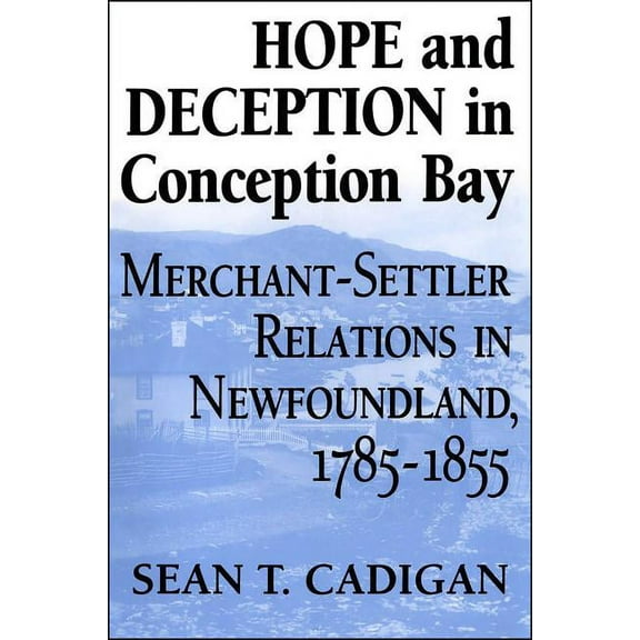 Hope and Deception in Conception Bay (Paperback)