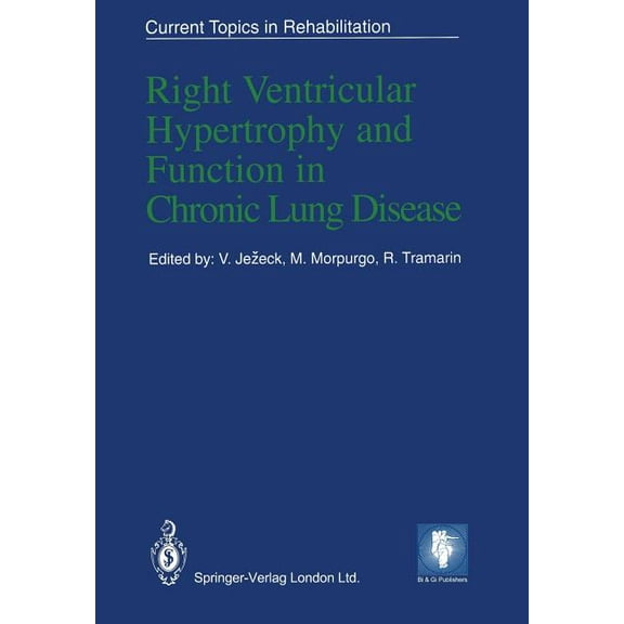 Current Topics in Rehabilitation Right Ventricular Hypertrophy and Function in Chronic Lung Disease, (Paperback)