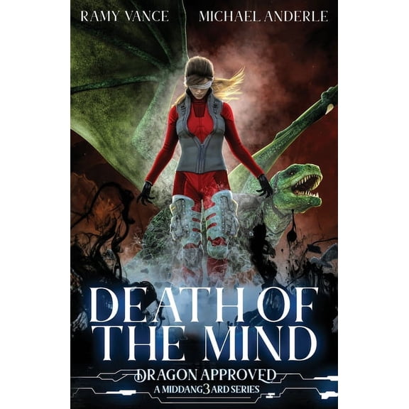 Dragon Approved Death of the Mind: A Middang3ard Series, Book 12, (Paperback)