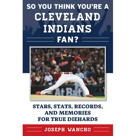 So-You-Think-Youre-a-Cleveland-Browns-Fan-Stars-Stats-Records-and-Memories-for-True-Diehards