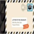 thumbnail image 1 of Lettres au Diplômé: Écrivez Maintenant. Lisez Plus Tard. Trésorez Éternellement., 1 of 4