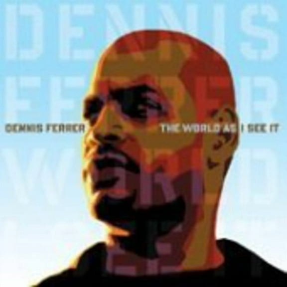 Dennis Ferrer - World As I See It - Music & Performance - CD