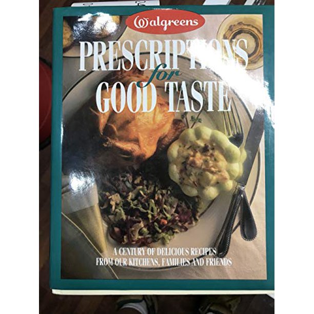 Walgreens Prescriptions for Good Taste, PreOwned Hardcover 0964845806
