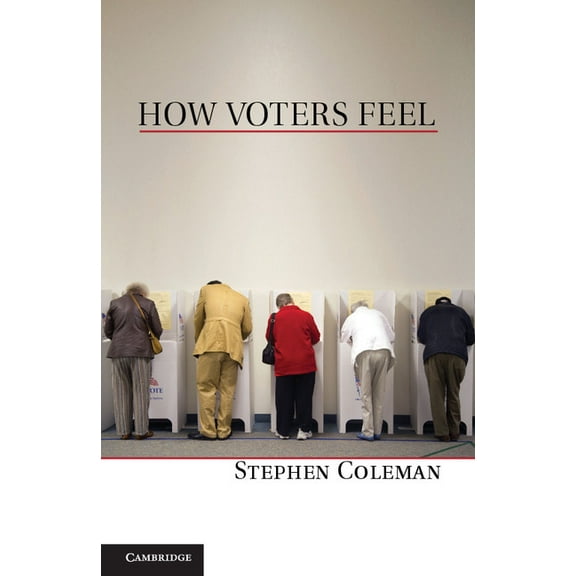 How Voters Feel Hardcover