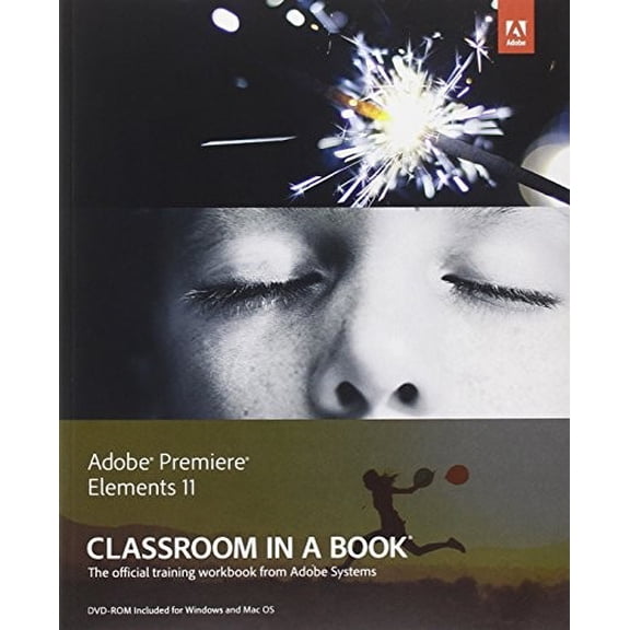 Pre-Owned Adobe Premiere Elements 11 Classroom in a Book (Paperback) 0321883721 9780321883728