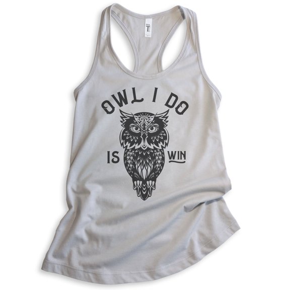 Owl I Do Is Win Tank Top, Ladies Racerback Tank Top, Owl Animal Pun Tank, Owl Graphic Tank, Owl Tank, Silver Gray, Small