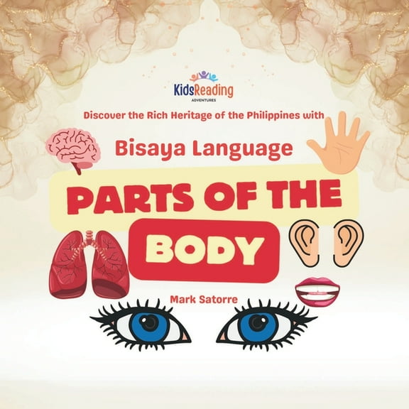 Bisaya Language: Parts of the Body, (Paperback)