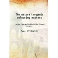 thumbnail image 1 of The natural organic Coloring matters 1918 [Relié], 1 of 1