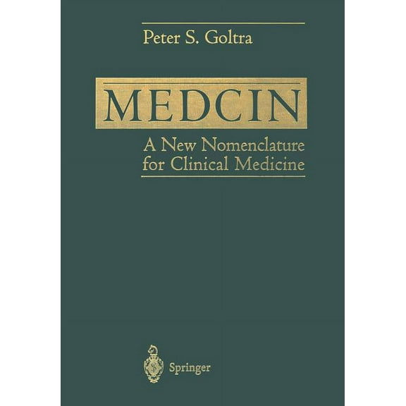 Medcin: A New Nomenclature for Clinical Medicine, (Paperback)