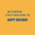 thumbnail image 3 of Hallmark Birthday Card for Brother (One Heckuva Friend), 3 of 6