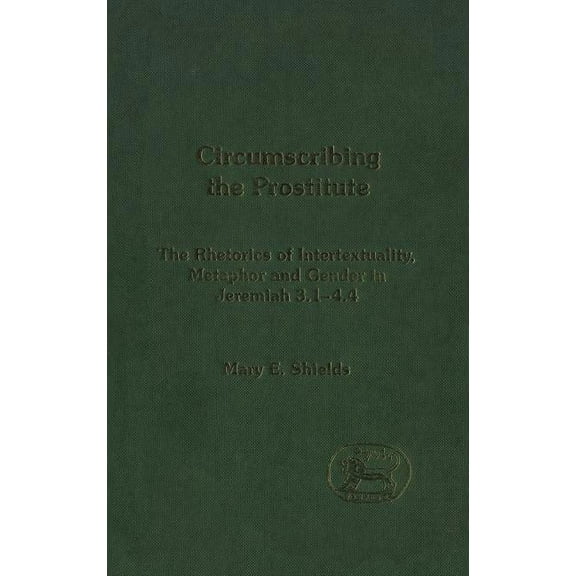 Library of Hebrew Bible/Old Testament St Circumscribing the Prostitute, Book 387, (Hardcover)