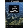 thumbnail image 1 of Pre-Owned Forest Dreams, Forest Nightmares: The Paradox of Old Growth in the Inland West (Paperback) 0295975504 9780295975504, 1 of 1