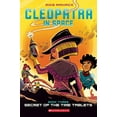 thumbnail image 2 of Cleopatra in Space Secret of the Time Tablets: A Graphic Novel (Cleopatra in Space #3): Volume 3, (Paperback), 2 of 2