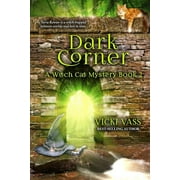 Witch Cat Mystery: Dark Corner: A Witch Cat Mystery, Book 2 (Paperback)