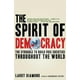 L'esprit de la Démocratie, la Lutte pour Construire des Sociétés Libres dans le Monde Entier – image 3 sur 3