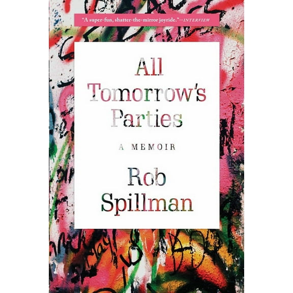 All Tomorrow's Parties: A Memoir, (Paperback)