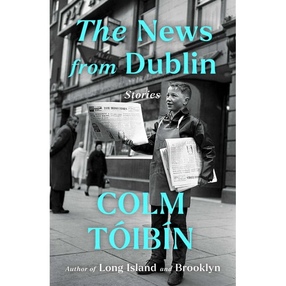 The News from Dublin: Stories (Hardcover)