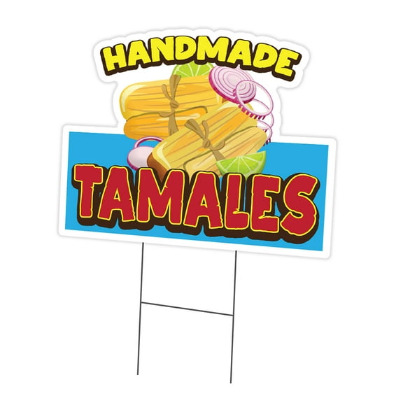 Handmade Tamales 18" x 24" Yard Sign & Stake | Advertise Your Business | Stake Included Image On Front Only | Made in The USA