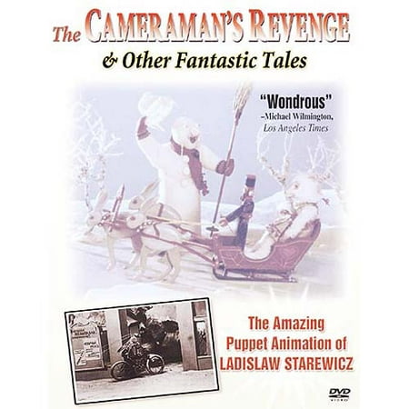 The Cameraman's Revenge & Other Fantastic Tales