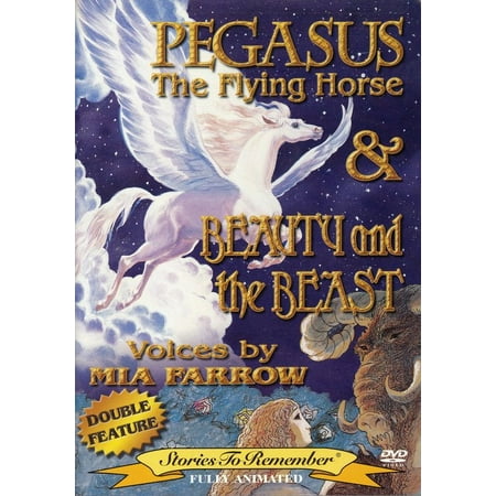Pegasus the Flying Horse & Beauty and the Beast