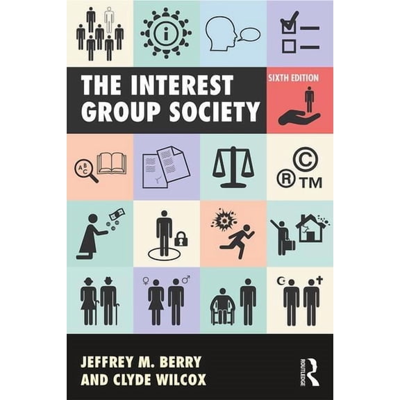 The Interest Group Society, (Paperback)