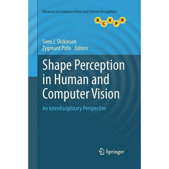 Advances in Computer Vision and Pattern Shape Perception in Human and Computer Vision: An Interdisciplinary Perspective, (Paperback)