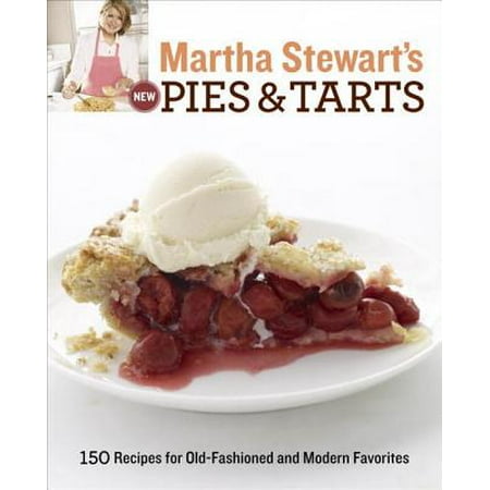 Martha Stewart's New Pies and Tarts - eBook (Best Apples For Apple Pie Martha Stewart)