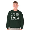 thumbnail image 5 of History Repeats Itself Dinosaur Pet Sweatshirt for Men or Women Brisco Brands X, 5 of 6