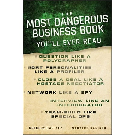 The Most Dangerous Business Book You'll Ever Read (Hardcover)