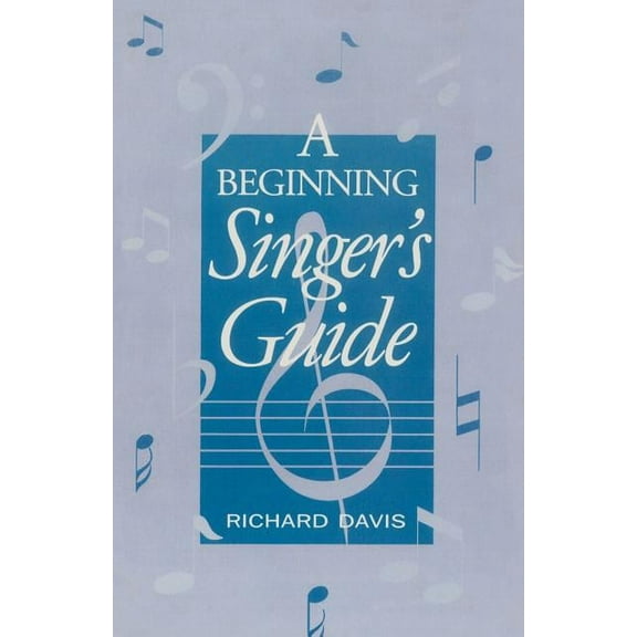 Beginning Singer's Guide, (Paperback)