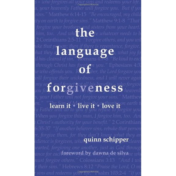Pre-Owned The language of forgiveness: learn it / live it / love it (Paperback) 1581071639 9781581071634