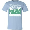 thumbnail image 3 of Nothing Right Go Hunting Hunter T-Shirt, 3 of 4