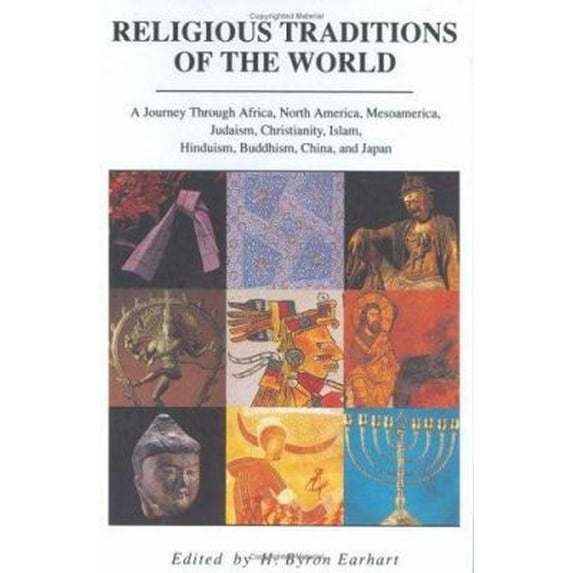 Pre-Owned Religious Traditions of the World: A Journey Through Africa, Mesoamerica, North America, Judaism, Christianity, Isl (Hardcover) 006062115X 9780060621155