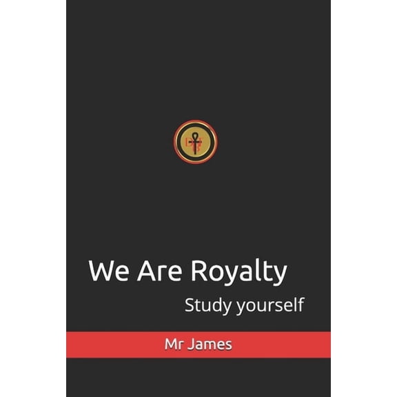 We Are Royalty, (Paperback)