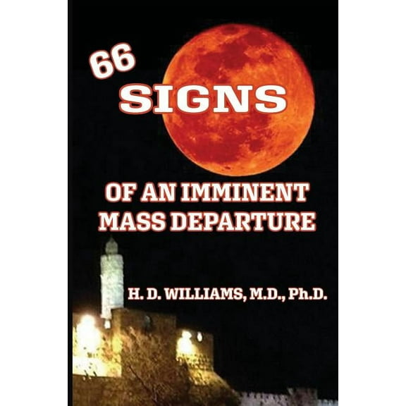Signs: 66 "Signs" of an Imminent Mass Departure (Paperback)