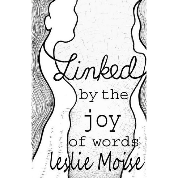 Linked by the Joy of Words (Paperback)
