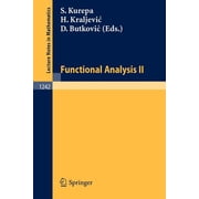 Lecture Notes in Mathematics Functional Analysis II, Book 1242, (Paperback)