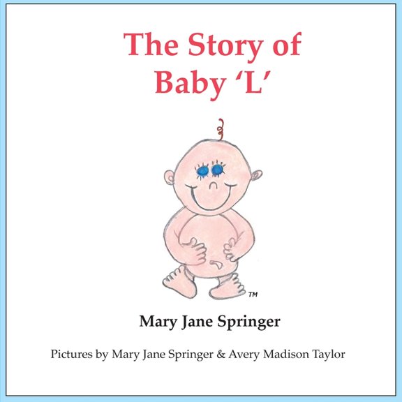The Story of Baby 'L': Baby L, (Paperback)